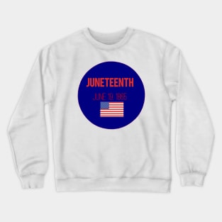 (June Teenth) t-shirt with American flag Crewneck Sweatshirt